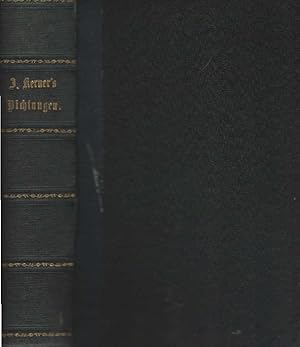 Bild des Verkufers fr Die Dichtungen von Justinus Kerner. 2 Bnde [1 Buch]. zum Verkauf von Schrmann und Kiewning GbR