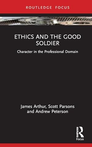Immagine del venditore per Ethics and the Good Soldier venduto da moluna