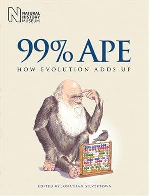 Seller image for 99% Ape: How Evolution Adds Up: 1 for sale by WeBuyBooks