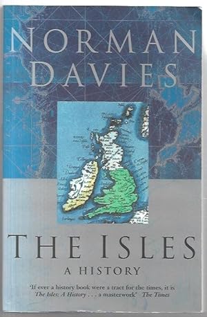 Seller image for The Isles : A History. for sale by City Basement Books