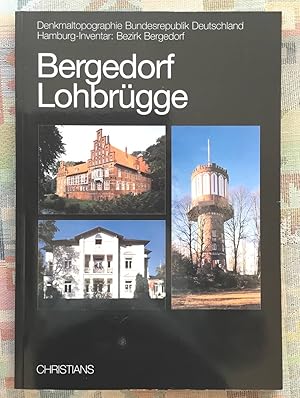 Bild des Verkufers fr Bergedorf - Lohbrgge - Denkmaltopographie Bundesrepublik Deutschland. Hamburg-Inventar / Stadtteilreihe / 6, Bezirk Bergedorf; Teil: 2.,/ Agnes Seemann zum Verkauf von BBB-Internetbuchantiquariat