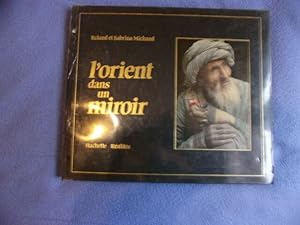 Seller image for L'orient dans un miroir for sale by arobase livres