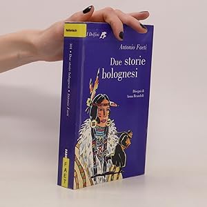 Bild des Verkufers fr Due storie bolognesi zum Verkauf von Bookbot