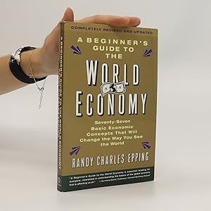 Bild des Verkufers fr A Beginner's Guide to the World Economy zum Verkauf von Bookbot