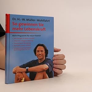 Imagen del vendedor de So gewinnen Sie mehr Lebenskraft a la venta por Bookbot
