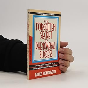 Bild des Verkufers fr The Forgotten Secret to Phenomenal Success zum Verkauf von Bookbot
