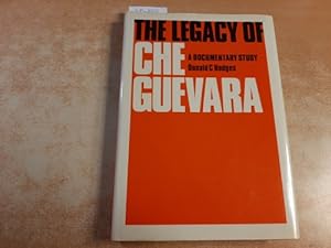 Bild des Verkufers fr The legacy of Che Guevara : a documentary study zum Verkauf von Gebrauchtbcherlogistik  H.J. Lauterbach