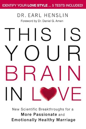 Seller image for This Is Your Brain in Love : New Scientific Breakthroughs for a More Passionate and Emotionally Healthy Marriage for sale by GreatBookPrices