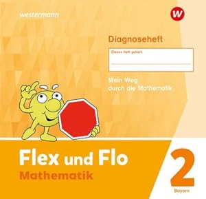 Bild des Verkufers fr Flex und Flo 2. Diagnoseheft. Fr Bayern : Ausgabe 2023 zum Verkauf von Smartbuy