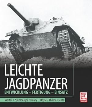 Image du vendeur pour Leichte Jagdpanzer : Entwicklung - Fertigung - Einsatz mis en vente par AHA-BUCH GmbH