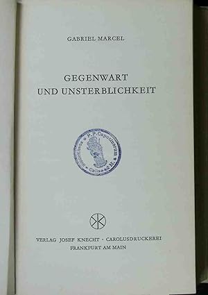 Bild des Verkufers fr Gegenwart und Unsterblichkeit. zum Verkauf von books4less (Versandantiquariat Petra Gros GmbH & Co. KG)