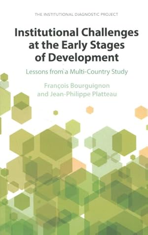 Bild des Verkufers fr Institutional Challenges at the Early Stages of Development : Lessons from a Multi-country Study zum Verkauf von GreatBookPrices