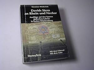 Bild des Verkufers fr Davids Stern an Rhein und Neckar : Ausflge auf den Spuren jdischen Lebens in Baden-Wrttemberg. Mit dem Fahhrad. Mit dem Auto zum Verkauf von Antiquariat Fuchseck