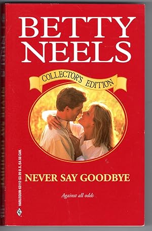 Bild des Verkufers fr NEVER SAY GOODBYE (Red Collector's Edition) zum Verkauf von Mirror Image Book