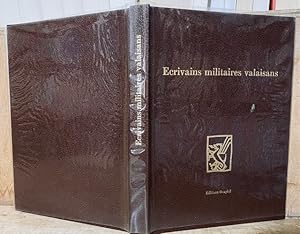 Image du vendeur pour Ecrivains Militaires Valaisans mis en vente par Librairie SSAD