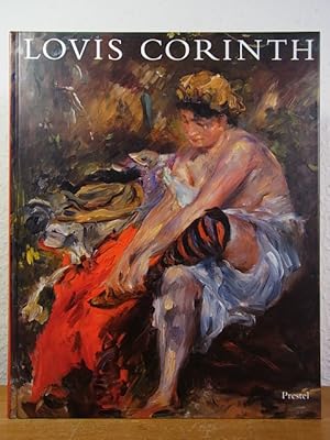 Bild des Verkufers fr Lovis Corinth. Ausstellung im Kunstforum der Bank Austria, Wien vom 02. September bis 22. November 1992 und im Forum des Landesmuseums in Hannover vom 08. Dezember 1992 bis 21. Februar 1993 zum Verkauf von Antiquariat Weber