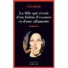 Millénium Tome 2 : La fille qui rêvait d'un bidon d'essence et d'une allumette