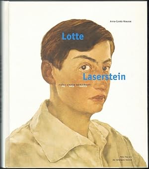 Lotte Laserstein : my only reality - meine einzige Wirklichkeit.