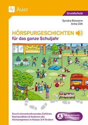 Bild des Verkufers fr Hrspurgeschichten fr das ganze Schuljahr : Durch sinnentnehmendes Zuhren, Nacherzhlen & Notieren die Hrkompetenz in Klasse 3/4 frdern zum Verkauf von AHA-BUCH GmbH