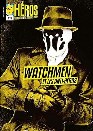 Héros 5 Watchmen et les anti-héros