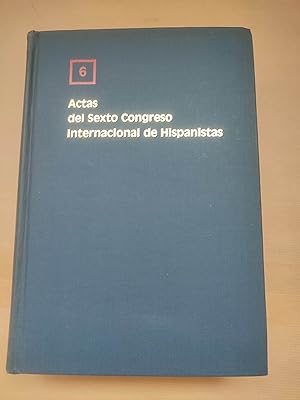 Imagen del vendedor de Actas Del Sexto Congreso Internacional De Hispanistas: Celebrado En Toronto Del 22 Al 26 De Agosto De 1977 a la venta por LIBRERIA ANTICUARIA LUCES DE BOHEMIA