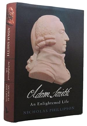 Immagine del venditore per ADAM SMITH: An Enlightened Life venduto da Kay Craddock - Antiquarian Bookseller