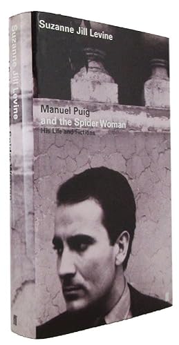 Seller image for MANUEL PUIG AND THE SPIDER WOMAN: his life and fictions for sale by Kay Craddock - Antiquarian Bookseller