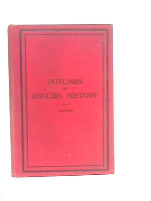 Seller image for Outlines of English History for sale by World of Rare Books