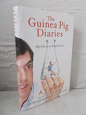 The Guinea Pig Diaries: My Life as an Experiment