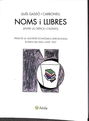 Imagen del vendedor de NOMS I LLIBRES (ENTRE LA CRTICA I L`ASSAIG) (CATALN). a la venta por Librera Smile Books