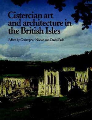 Seller image for Cistercian Art and Architecture in the British Isles for sale by GreatBookPricesUK