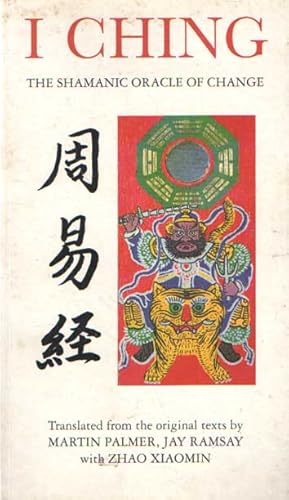 Seller image for I Ching: The Shamanic Oracle of Change for sale by Bij tij en ontij ...