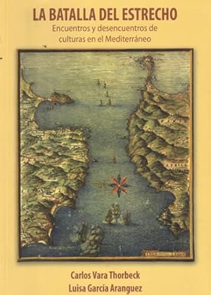 Imagen del vendedor de La Batalla del Estrecho a la venta por Librera Cajn Desastre
