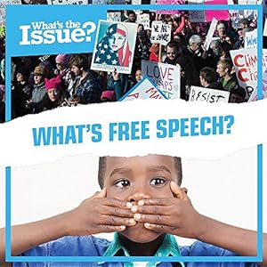 Bild des Verkufers fr What's Free Speech? (What's the Issue?) zum Verkauf von WeBuyBooks