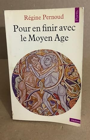 Immagine del venditore per Pour en finir avec le Moyen Age venduto da librairie philippe arnaiz