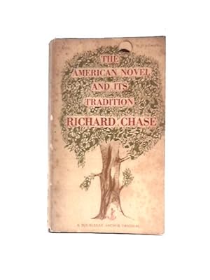 Immagine del venditore per The American Novels and Its Tradition venduto da World of Rare Books