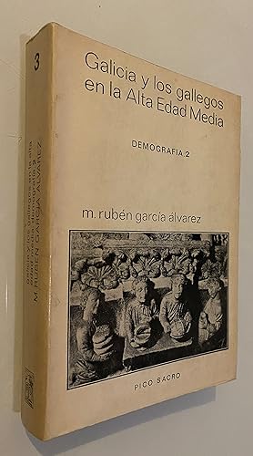 Seller image for Galicia y los gallegos en la Alta Edad Media: Demografa 2 ( Tomo II) for sale by Nk Libros