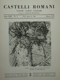 CASTELLI ROMANI. VICENDE - UOMINI - FOLKLORE. Anno XXIV - N. 3, Marzo 1979