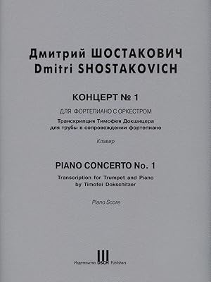 Schostakovich. Piano Concerto No. 1.Transcription for Trumpet and Piano by Timofei Dokschitzer. S...