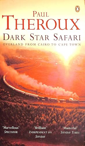 Bild des Verkufers fr Dark Star Safari: Overland from Cairo to Cape Town zum Verkauf von M Godding Books Ltd