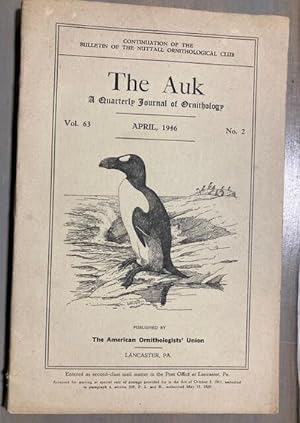 The Auk April 1946 Vol. 63 No. 2 Quarterly Journal of Ornithology Illustrated