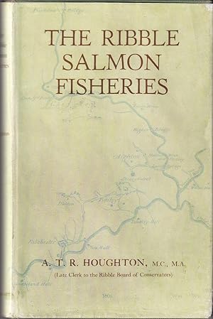 Bild des Verkufers fr THE RIBBLE SALMON FISHERIES. By A.T.R. Houghton, M.C., M.A. zum Verkauf von Coch-y-Bonddu Books Ltd