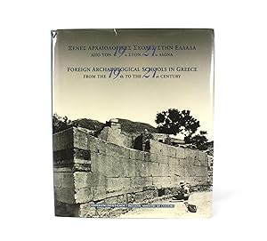 Seller image for Foreign Archaeological Schools in Greece from the 19th to the 21st Century for sale by Lanna Antique