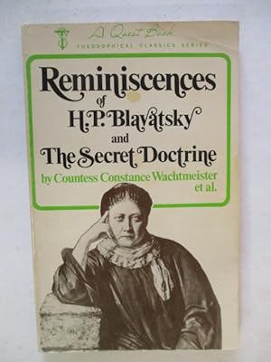 Bild des Verkufers fr Reminiscences of H. P. Blavatsky and the Secret Doctrine zum Verkauf von GREENSLEEVES BOOKS