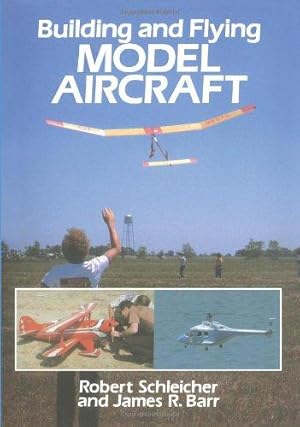 Seller image for Building and Flying Model Aircraft (Dover Craft Books) for sale by WeBuyBooks