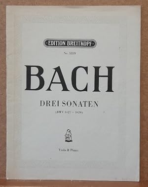 Drei Sonaten für Klavier und Viola da Gamba BWV 1027, 1028, 1029) (Nr. 1 G dur; Nr. 2 D dur; Nr. ...