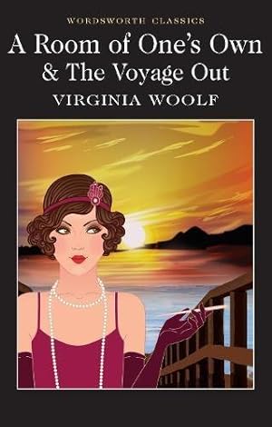 Bild des Verkufers fr A Room of One's Own & The Voyage Out (Wordsworth Classics) zum Verkauf von WeBuyBooks