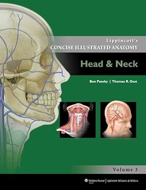 Seller image for Lippincott Concise Illustrated Anatomy: Head & Neck (Volume 3) (Lippincott's Concise Illustrated Anatomy) for sale by Reliant Bookstore