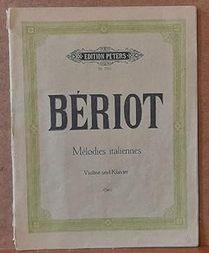 Bild des Verkufers fr Melodies italiennes pour le Violon avec accompagnement de piano (revues par Hans Sitt) zum Verkauf von ANTIQUARIAT H. EPPLER