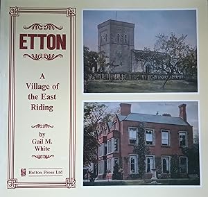 Etton - A Village of the East Riding